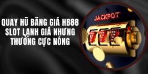 Quay Hũ Băng Giá HB88 - Slot Lạnh Giá Nhưng Thưởng Cực Nóng
